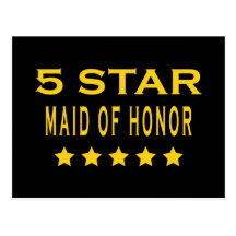 Funny Cool Gifts : Five Star Maid of Honor Postcard