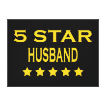 Funny Cool Gifts for Husbands : Five Star Husband Canvas Print