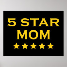 Funny Cool Gifts for Moms : Five Star Mom Posters