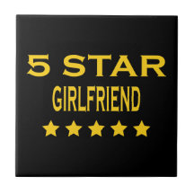 Funny Cool Girlfriends : Five Star Girlfriend Ceramic Tiles