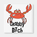 Funny Crabby Bitch Fridge Magnet