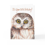 Funny-Cute Little Owl, 50th Birthday Card