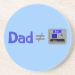 Funny Dad Not Equal ATM Coasters