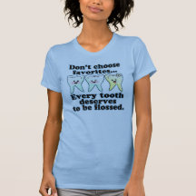 Funny Dental Humour T Shirts