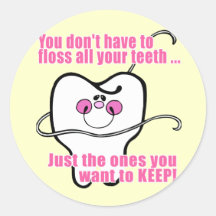 Funny Dental Hygienist Round Sticker
