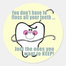Funny Dental Hygienist Round Stickers