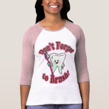 Funny Dental Hygienist Tee Shirts