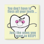 Funny Dentist and Dental Hygienist Refrigerator Magnets