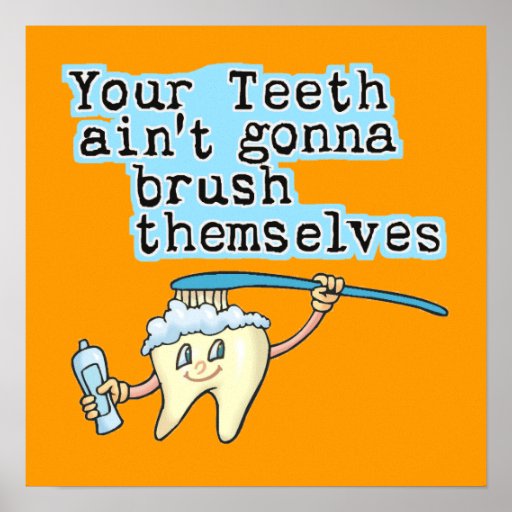 Funny Dentist Office Art Poster