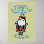 Funny Dentist Office Wall Art Poster
