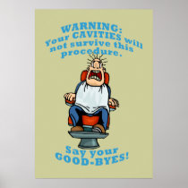 Funny Dentist Office Wall Art Poster