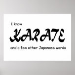 Funny Design. I know Karate + other Japanese Words Posters