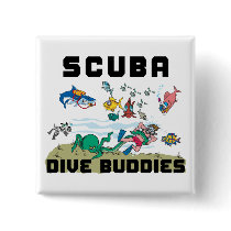 Funny Dive Buddy SCUBA Dive Buddy Button