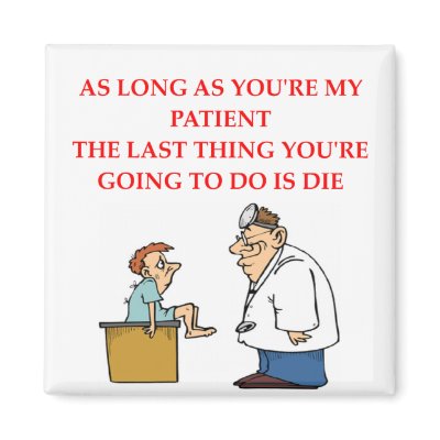 funny doctor joke refrigerator magnet by jimbuf