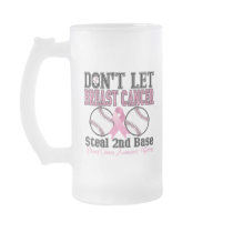 Funny Dont Let Breast Cancer Steal 2nd Base Coffee Mug