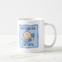 Funny Don't Make Me Call YiaYia Coffee Mugs
