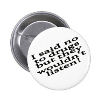 Funny drug buttons