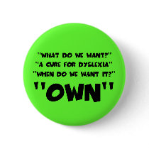Funny dyslexic pinback button