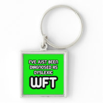 Funny dyslexic key chain