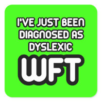 Funny dyslexic square sticker