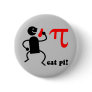 Funny eat pi pinback buttons