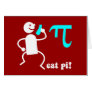 Funny eat pi greeting card