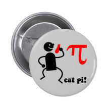 Funny eat pi pinback buttons