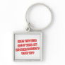 Funny Endocrinologist Pick-Up Line Keychains