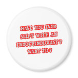 Funny Endocrinologist Pick-Up Line magnets
