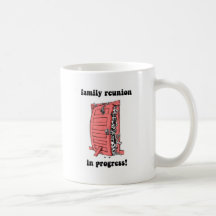 Funny family reunion coffee mugs