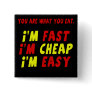 Funny Fast Cheap Easy T-shirts Gifts Button
