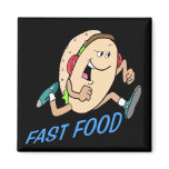 Funny Fast Food T-shirts Gifts Fridge Magnet