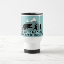 Funny fat joke coffee mug