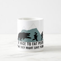 Funny fat joke coffee mugs