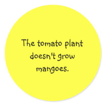 Funny Filipino Proverb Sticker - Tomato Plant