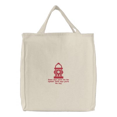 Funny Fire Hydrant Quote Tote Bag Embroidered by Stitchbaby