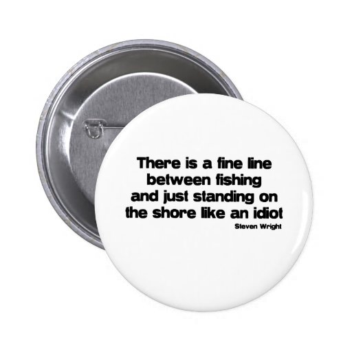 Funny Fishing Quotes Buttons