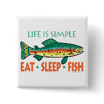 Funny Fishing Saying Pinback Buttons