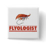 Funny Fly Fishing Pinback Buttons