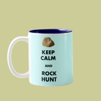 Funny Geologist Gifts "Keep Calm and...." mugs