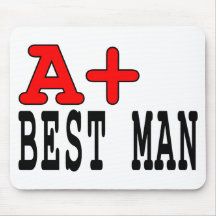 Funny Gifts for Best Men : A+ Best Man Mouse Pads