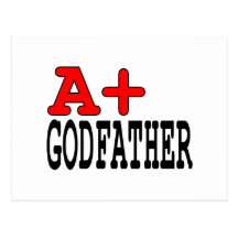 Funny Gifts for Godfathers : A+ Godfather Postcard