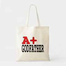 Funny Gifts for Godfathers : A+ Godfather Tote Bag