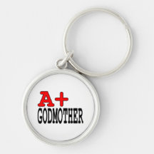 Funny Gifts for Godmothers : A+ Godmother Keychain