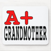 Funny Gifts for Grandmothers : A+ Grandmother Mouse Pad