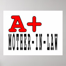 Funny Gifts for Mothers in Law : A+ Mother in Law Posters
