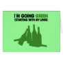 Funny going green,beer