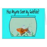 Funny Goldfish and Bowl Greeting Card