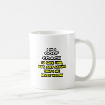 Funny Golf Coach T-Shirts and Gifts Mugs