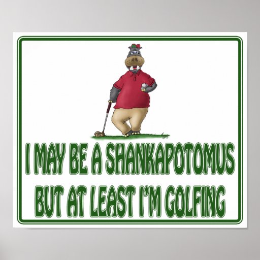 Funny Golf Posters: Shankapotomus Hippo